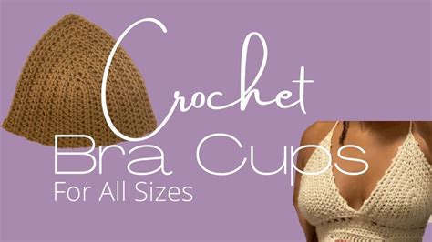 Easy Crochet Bra Cups For All Sizes Crochet Bra Cup Crochet Bra Crochet Bra Pattern