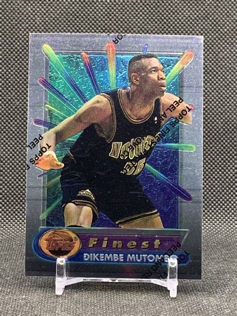 DIKEMBE MUTOMBO 1994 95 TOPPS FINEST BASKETBALL 220 NUGGETS EBay