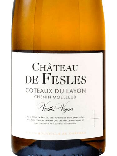 Château de Fesles Vieilles Vignes Chenin Moelleux Vivino Australia