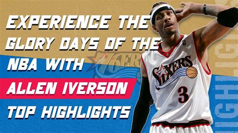 Allen Iverson Highlights: Relive His Greatest NBA Moments!