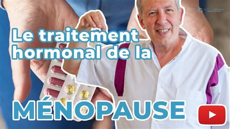 Traitement Hormonal de la Ménopause YouTube