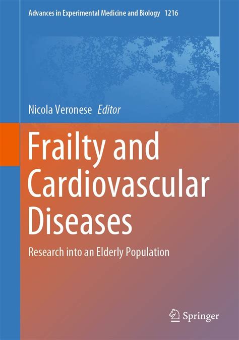 Frailty And Cardiovascular Diseases Research Into An Elderly