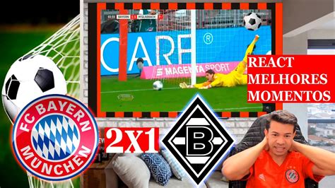 Marcos Alves Reagindo Bayern X Gladbach Melhores Momentos Youtube