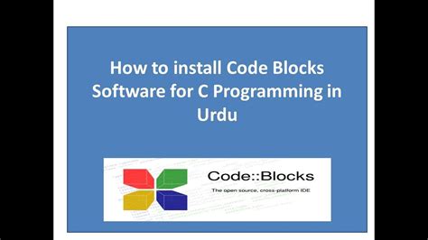 How To Install Code Blocks Software For C Programming In Urdu YouTube