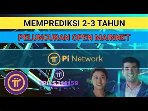 Peluncuran Mainnet Pi Network Prediksi Tahun Harap Bersabar Jika