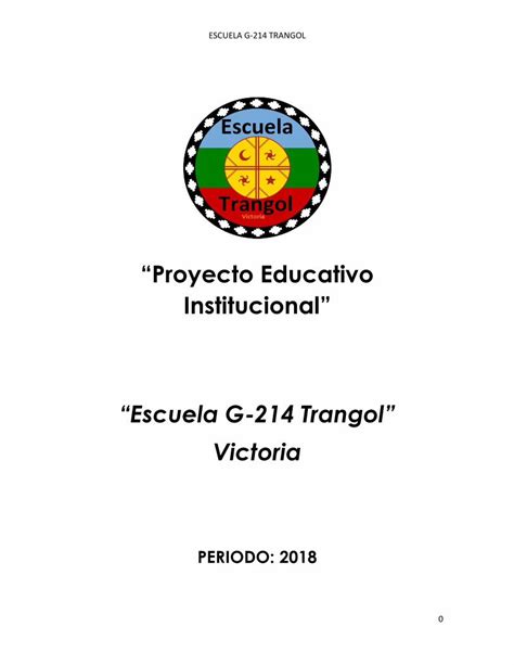 PDF Proyecto Educativo Institucional Escuela G 214 Trangol