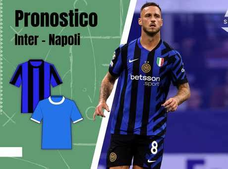 Pronostico Inter Napoli Quale Sar Il Risultato Esatto Il Parere Dei