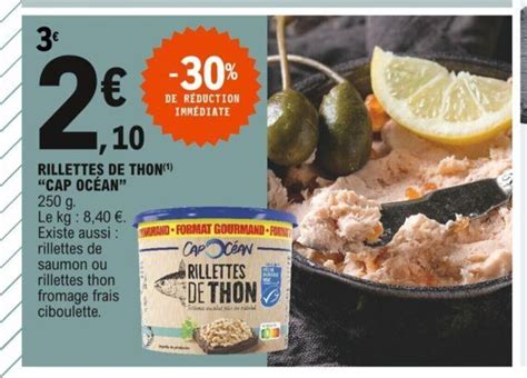 Promo Rillettes De Thon Cap Oc An Chez E Leclerc