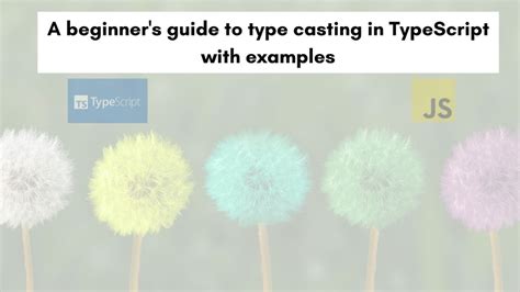 A Beginner S Guide To Type Casting In TypeScript With Examples