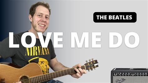 Love Me Do Guitar Chords For Beginners Youtube