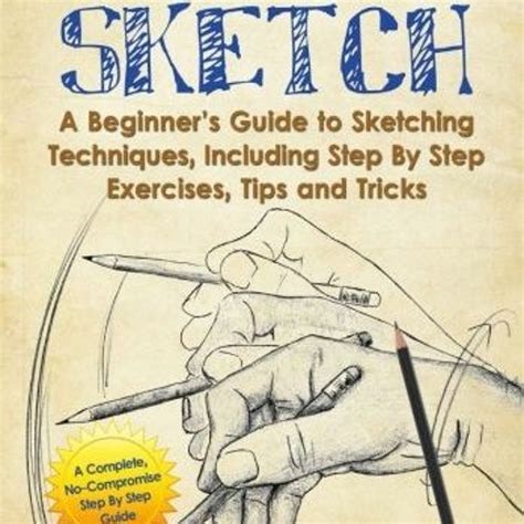 Stream $% How to Sketch, A Beginner's Guide to Sketching Techniques ...