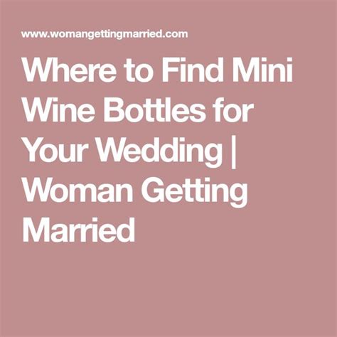 Where To Find Mini Wine Bottles For Your Wedding Mini Wine Bottles Wedding Bottles Wedding