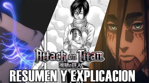 SHINGEKI NO KYOJIN FINAL Resumen y Explicación YouTube