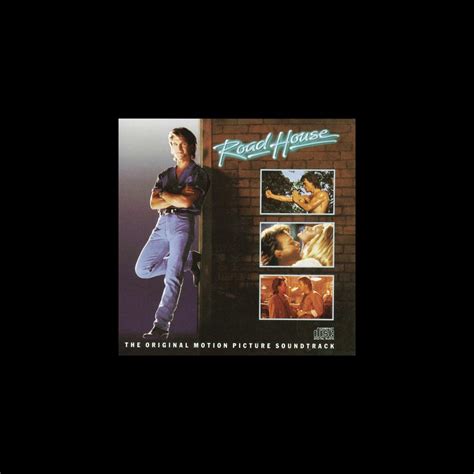 ‎Road House (The Original Motion Picture Soundtrack) - Album by Various ...