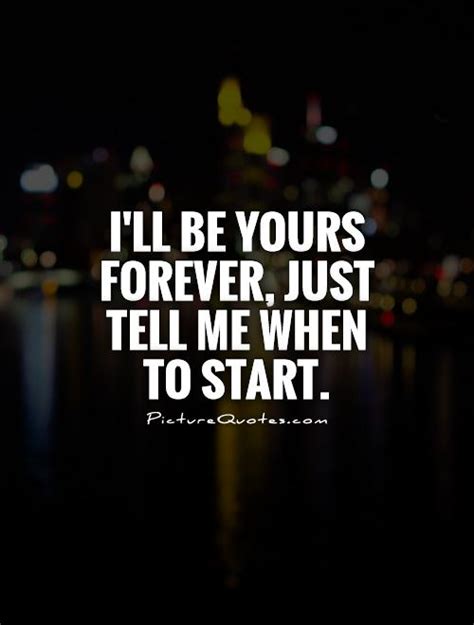 Forever Yours Quotes. QuotesGram