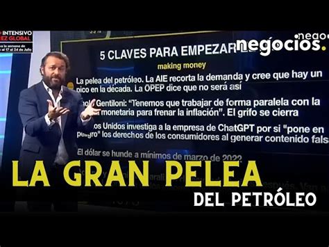 La Gran Pelea Del Petr Leo Pone En Jaque Los Precios La Aie Desaf A A