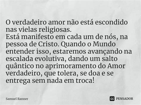 ⁠o Verdadeiro Amor Não Está Samuel Ranner Pensador