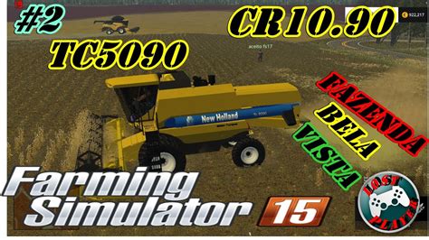 FARMING SIMULATOR 2015 COLHEITA DE SOJA CR10 90 TC5090 FAZENDA BELA