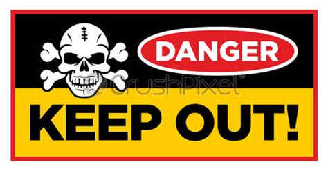 Danger keep out sign - stock vector 5306523 | Crushpixel