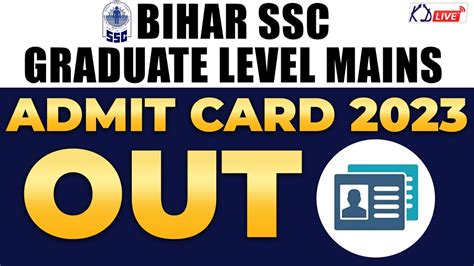 BIHAR SSC GRADUATE LEVEL MAINS ADMIT CARD OUT BSSC CGL Mains Exam