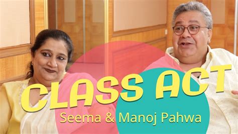 Class Act Seema And Manoj Pahwa With Rajeev Masand Youtube