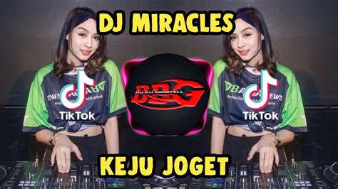 DJ SLOW MIRACLES X KEJU JOGET ANDRI YUNUS YouTube