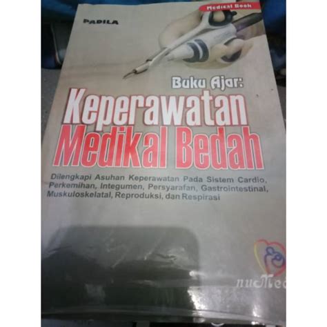 Jual Buku Kmb Ori Buku Ajar Keperawatan Medikal Bedah Padila Numed