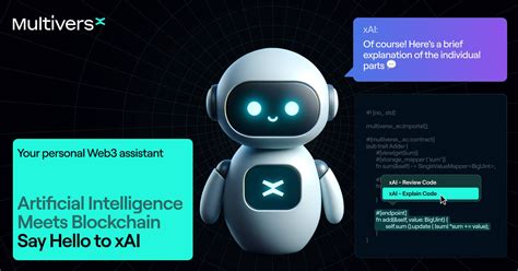 Artificial Intelligence Meets Blockchain: Say Hello to xAI — The ...