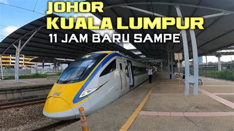 Naik Kereta Api Dari Johor Ke Kuala Lumpur Malaysia Youtube