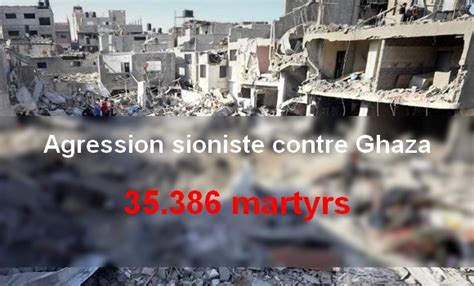 Ghaza le bilan de l agression sioniste s élève à 35 386 martyrs