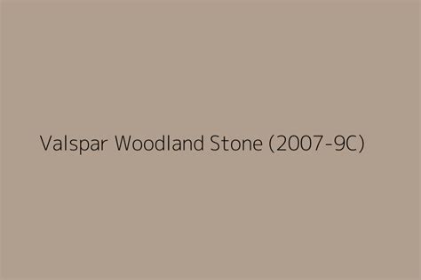 Valspar Woodland Stone 2007 9c Color Hex Code