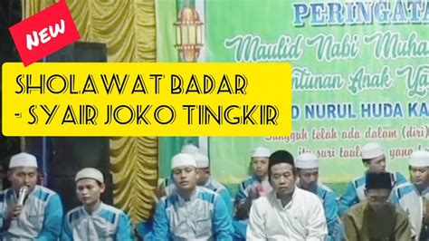 Sholawat Badar Joko Tingkir New Lir Ilir Ahbaburrosul Youtube