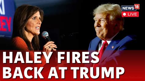 Nikki Haley LIVE Trump LIVE Nikki Haley Vows To Fight On After