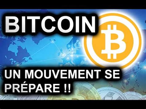 BITCOIN UN MOUVEMENT SE PRÉPARE bitcoin crypto bullrun YouTube