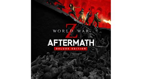 World War Z Aftermath Deluxe Edition Ps