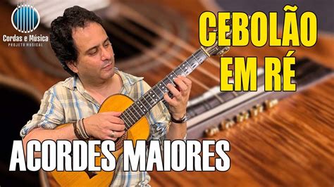 Acordes Maiores em Cebolão em Ré Aula de VIOLA CAIPIRA MultiMusica