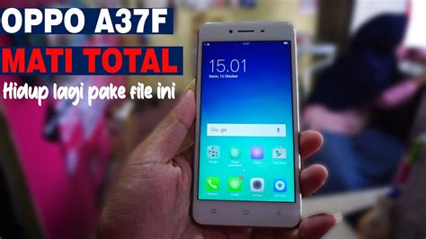 Cara Flash Oppo A F Mati Total Garut Flash