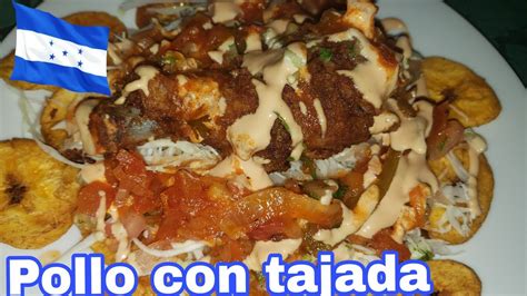 Actualizar 125+ imagen comida hondureña pollo con tajadas - Abzlocal.mx