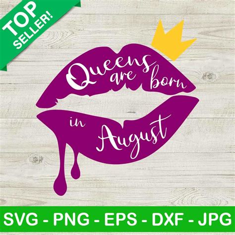 Queen Are Born In August SVG August Birthday SVG Birthday SVG