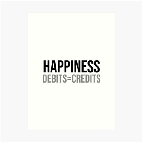 Happiness Is Debits Equal Credits Accountant Quote Accounting Quotes