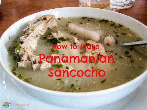 Sancocho de Gallina Recipe from Panama | Recipe | Sancocho recipe ...