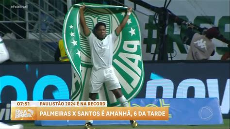 Fala Esporte Palmeiras Conta Estrela De Endrick Para Aventure Se