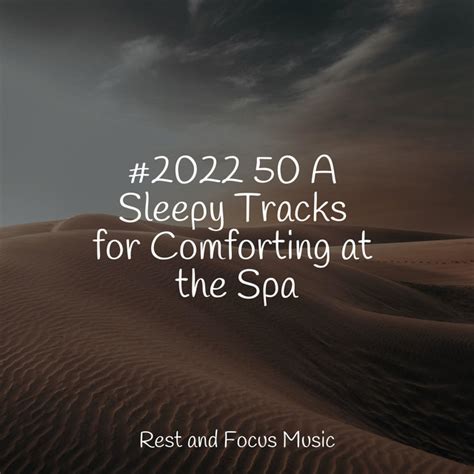 A Sleepy Tracks For Comforting At The Spa Album By Massage