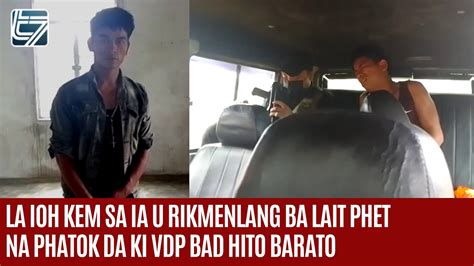 LA IOH KEM SA IA U RIKMENLANG BA LAIT PHET NA PHATOK DA KI VDP BAD HITO