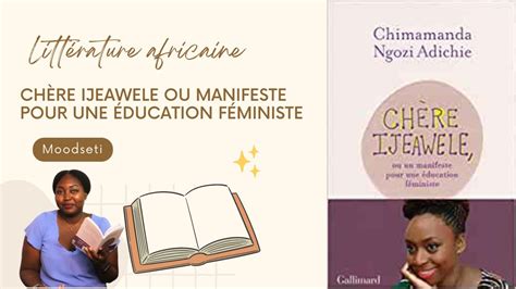 Revue littéraire Chère Ijeawele ou manifeste pour une éducation