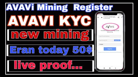 AVAVi Mining Avive Mining App Withdrawal Avive Mining App Kyc