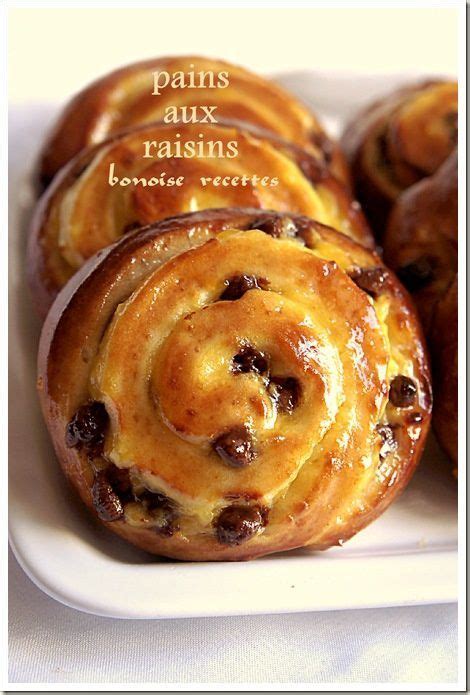 Pain Au Raisin Maison Pain Aux Raisins Raisin Recipes Pain Aux