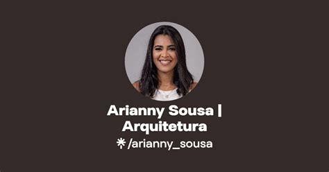 Arianny Sousa Arquitetura Linktree