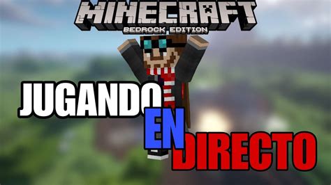 Jugando Minecraft En Directo Youtube