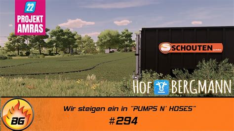 LS22 Amras 294 Wir Steigen Ein In PUMPS N HOSES FARMING